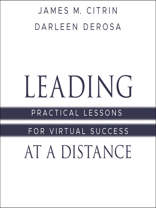 Title details for Leading at a Distance by James M. Citrin - Wait list